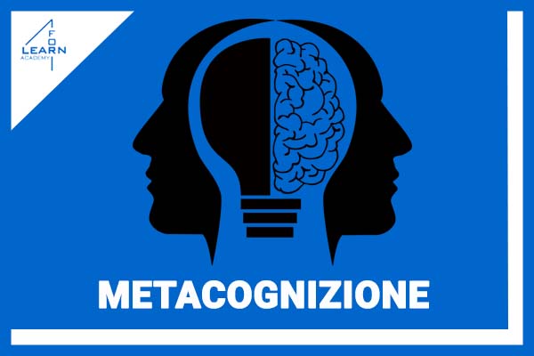 Come imparare a studiare sviluppando la metacognizione con LearnFor Academy